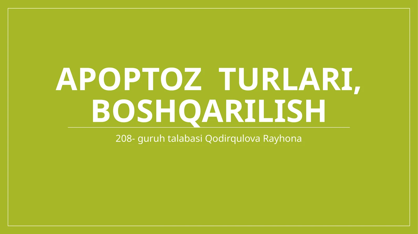 Apoptoz turlari, boshqarilishi