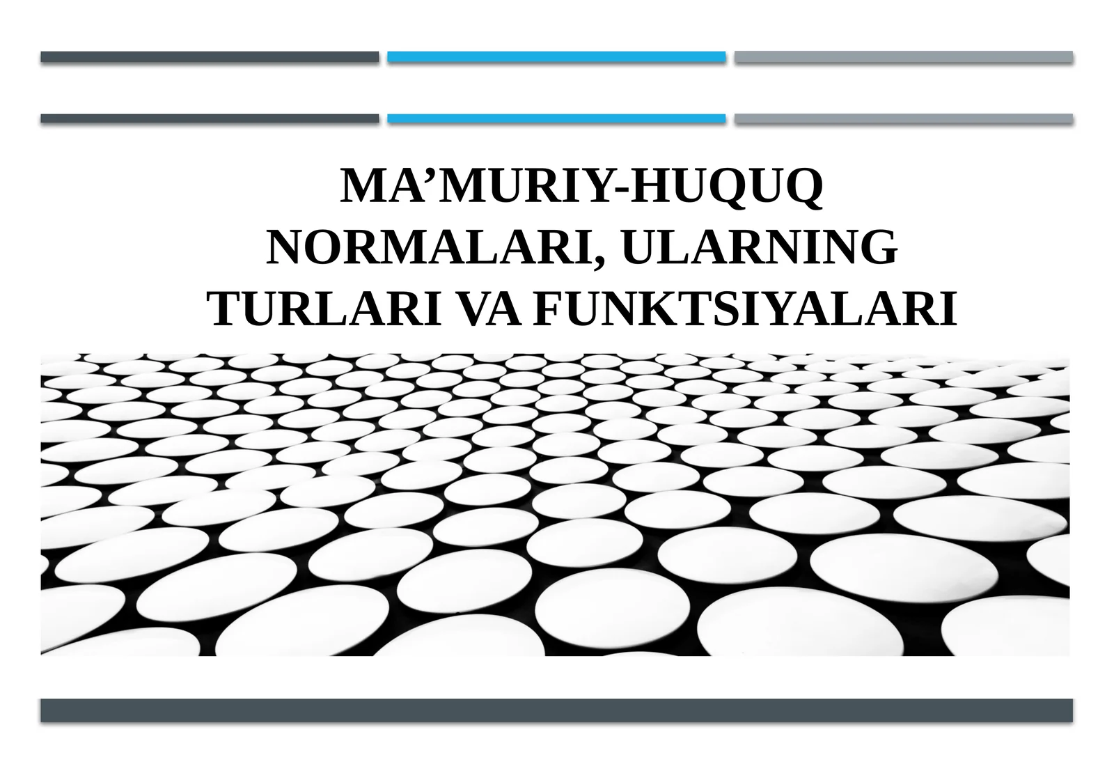 MA’MURIY-HUQUQ NORMALARI, ULARNING TURLARI VA FUNKTSIYALARI
