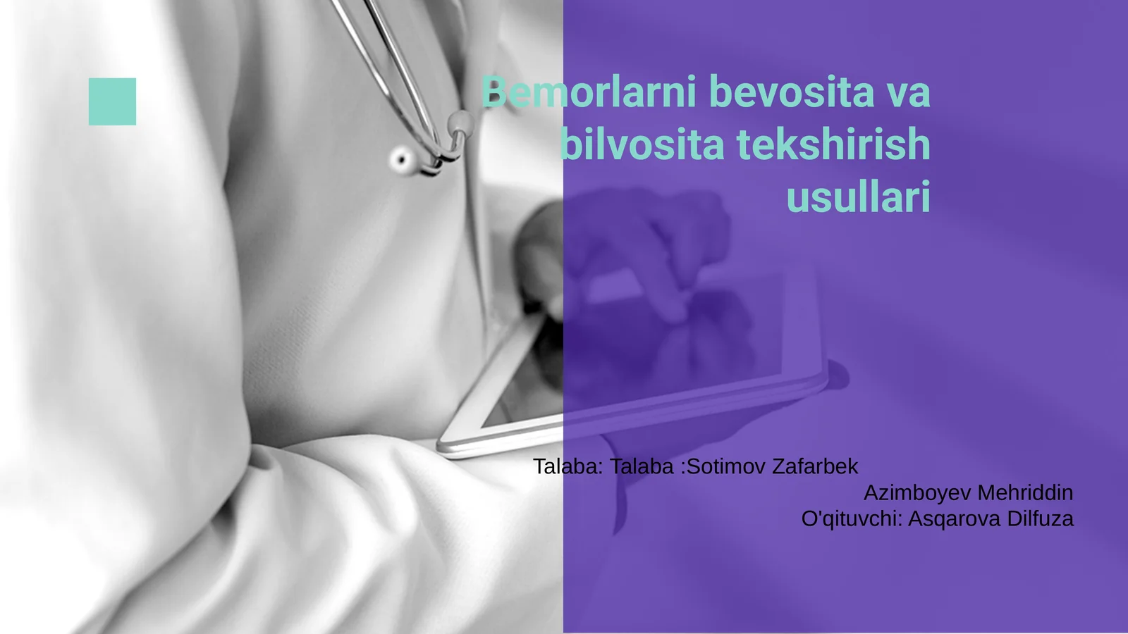 Bemorlarni bevosita va bilvosita tekshirish usullari