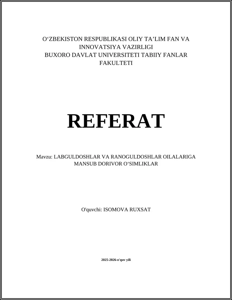 REFERAT Mavzu: LABGULDOSHLAR VA RANOGULDOSHLAR OILALARIGA MANSUB DORIVOR OʻSIMLIKLAR