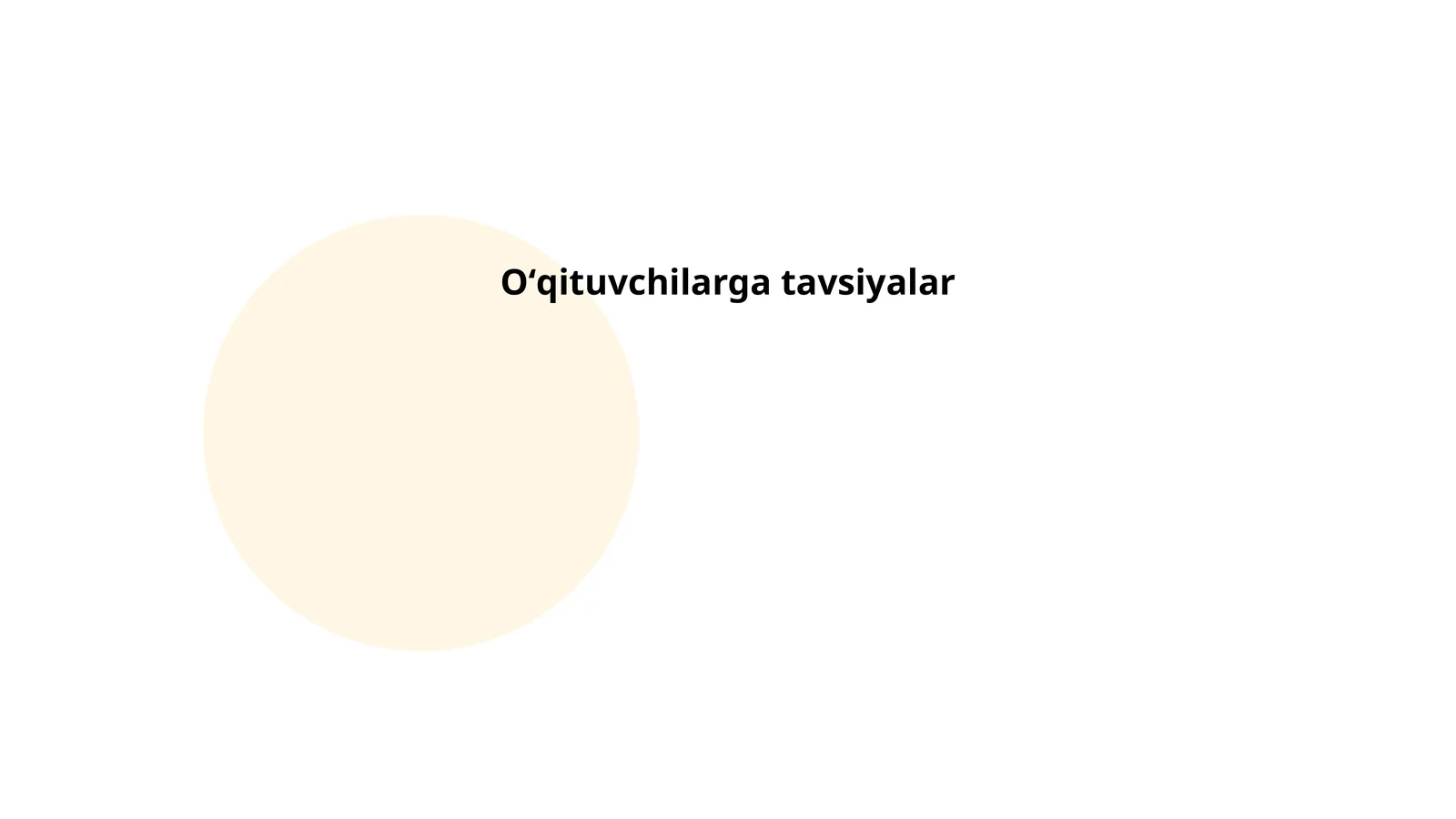 Oʻqituvchilarga tavsiyalar