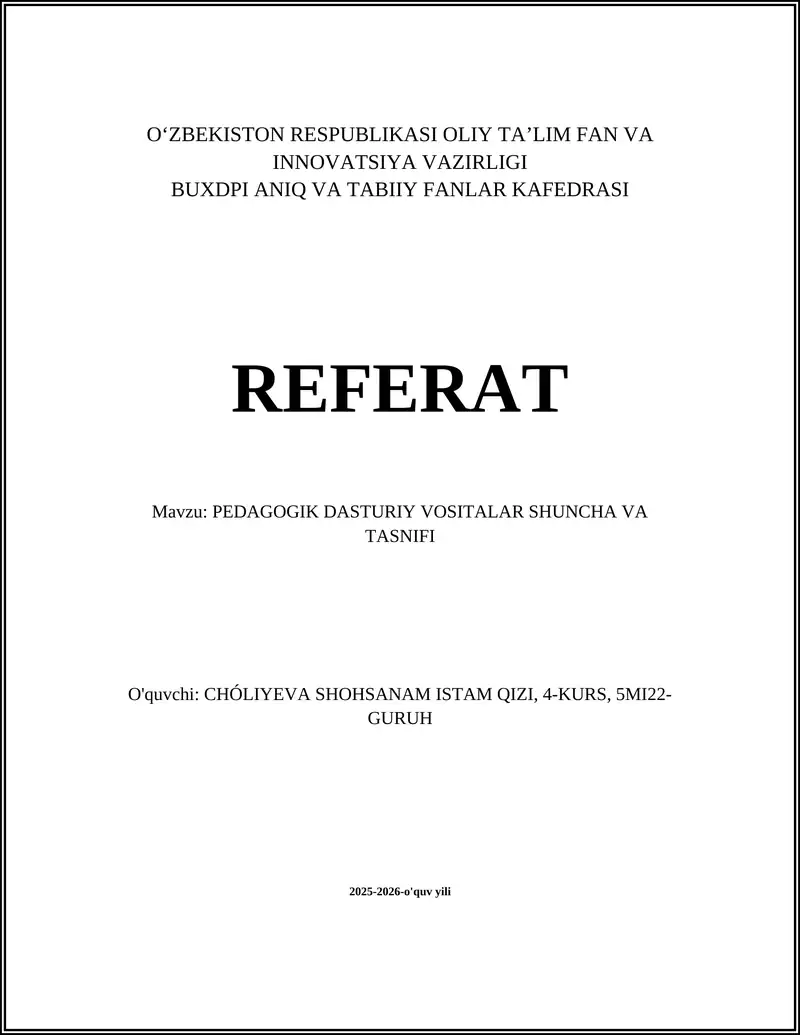 PEDAGOGIK DASTURIY VOSITALAR SHUNCHA VA TASNIFI
