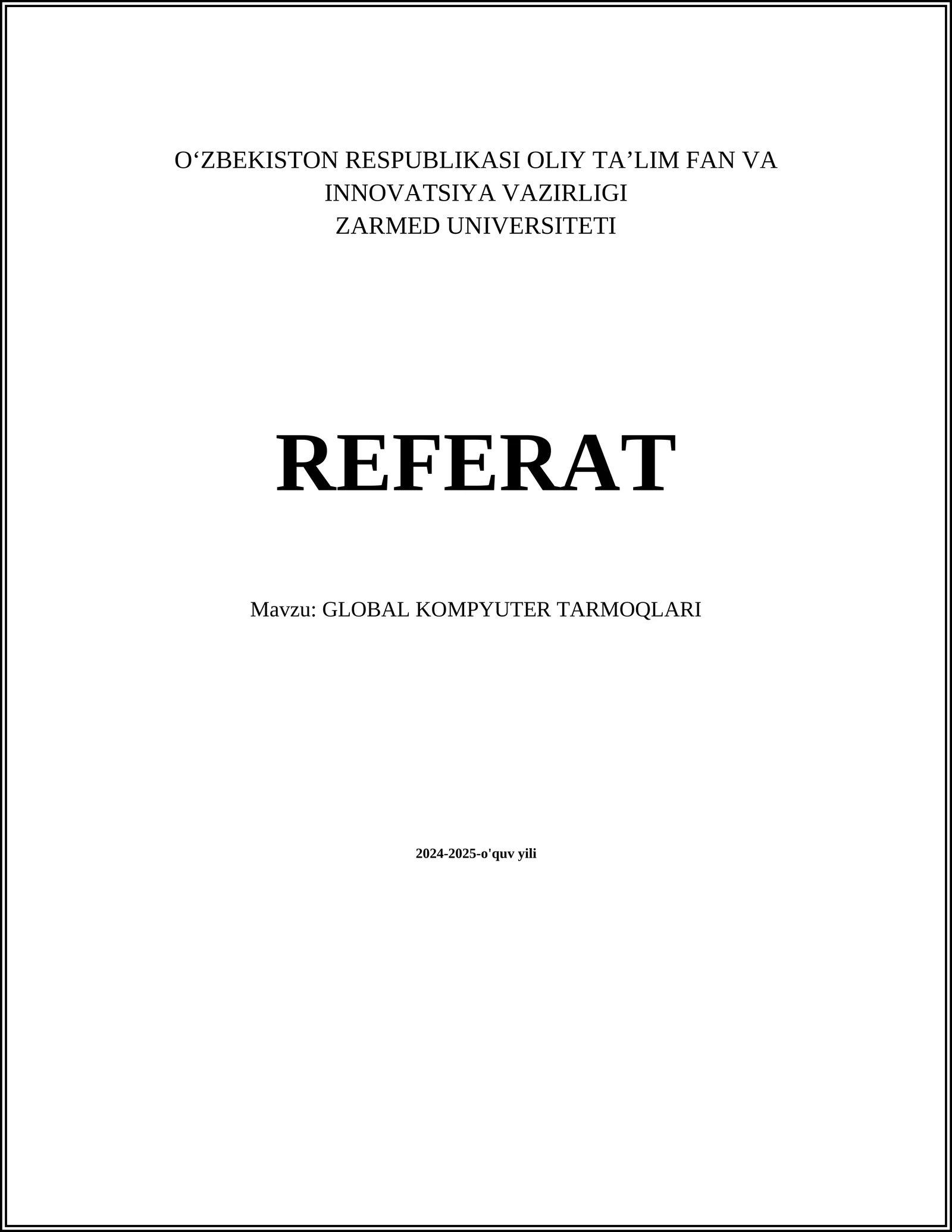 GLOBAL KOMPYUTER TARMOQLARI