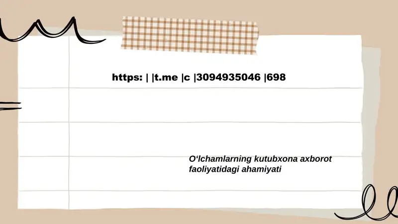 Oʻlchamlarning kutubxona axborot faoliyatidagi ahamiyati