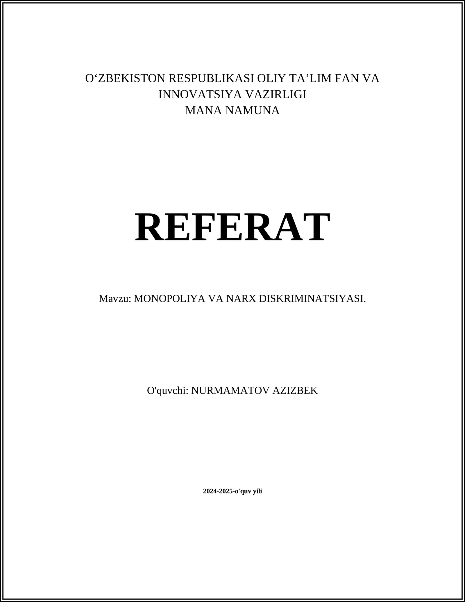 MONOPOLIYA VA NARX DISKRIMINATSIYASI