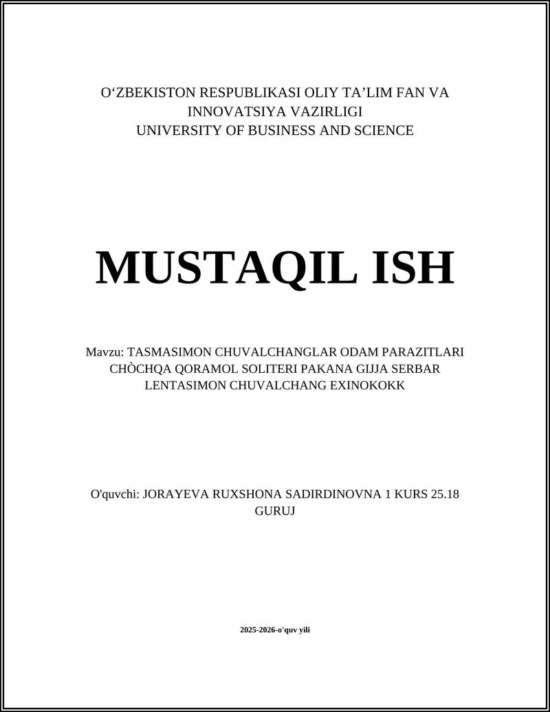 TASMASIMON CHUVALCHANGLAR ODAM PARAZITLARI CHÒCHQA QORAMOL SOLITERI PAKANA GIJJA SERBAR LENTASIMON CHUVALCHANG EXINOKOKK