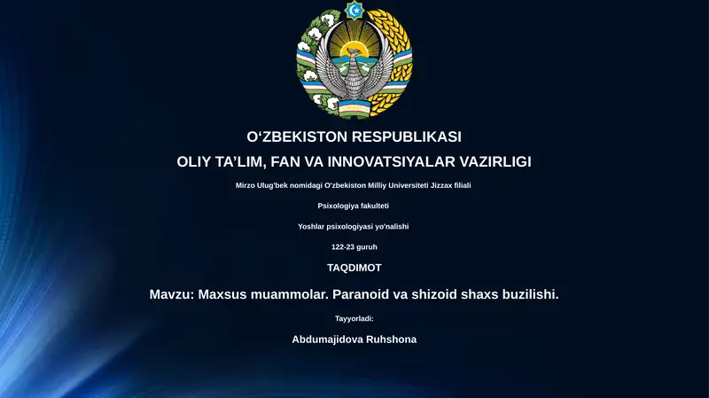 Maxsus muammolar. Paranoid va shizoid shaxs buzilishi