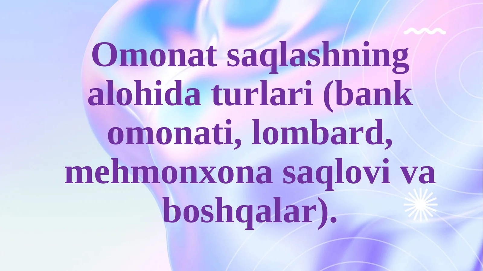 Omonat saqlashning alohida turlari