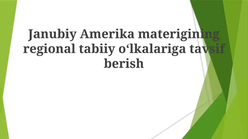 Janubiy Amerika materigining regional tabiiy olkalariga tavsiyalar
