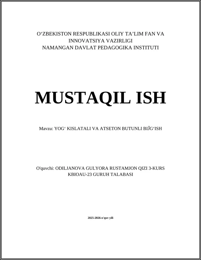 YOGʻ KISLATALI VA ATSETON BUTUNLI BIJ̌GʻISH