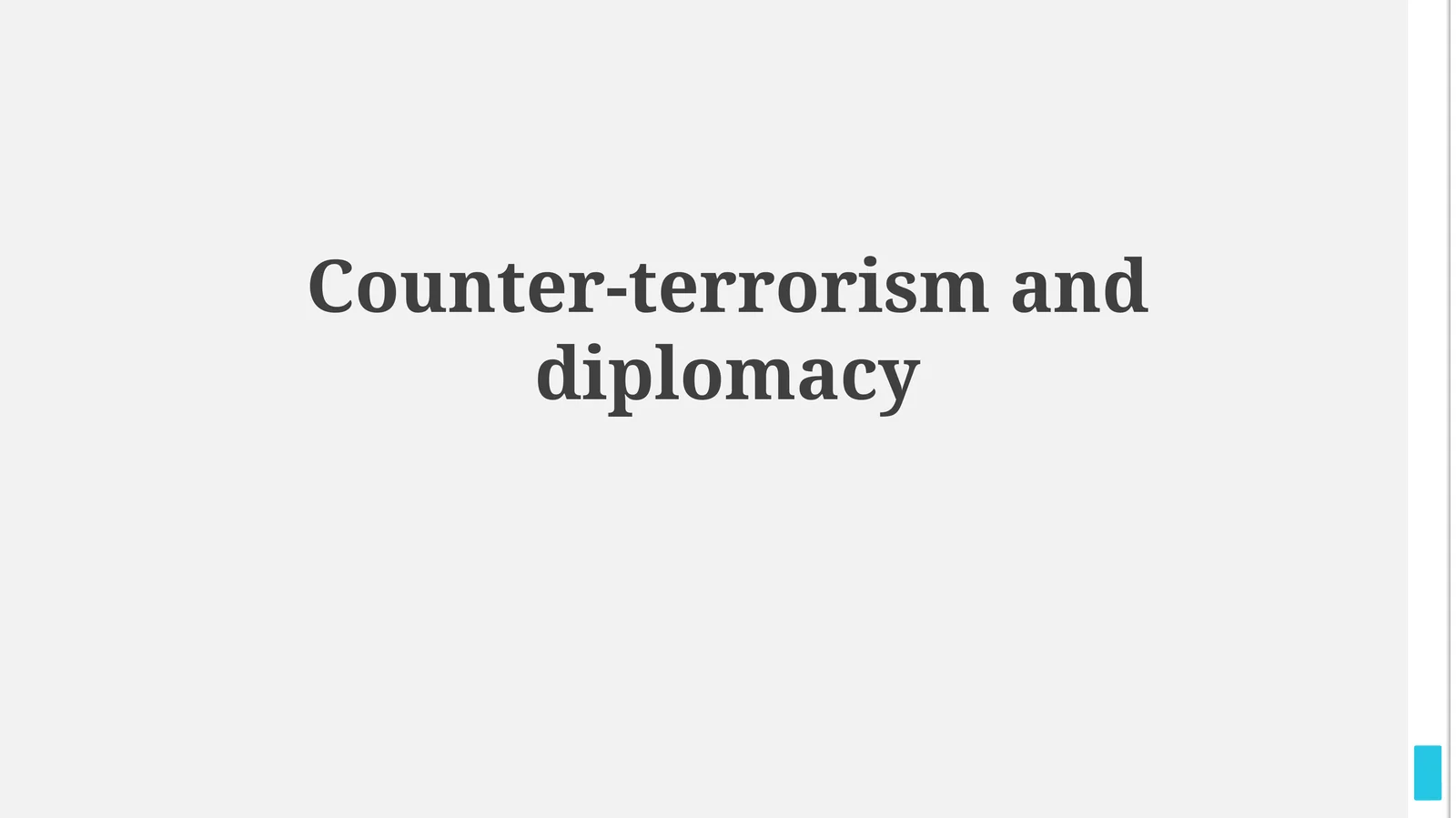 The Diplomatic Arsenal: Counter-Terrorism Strategies