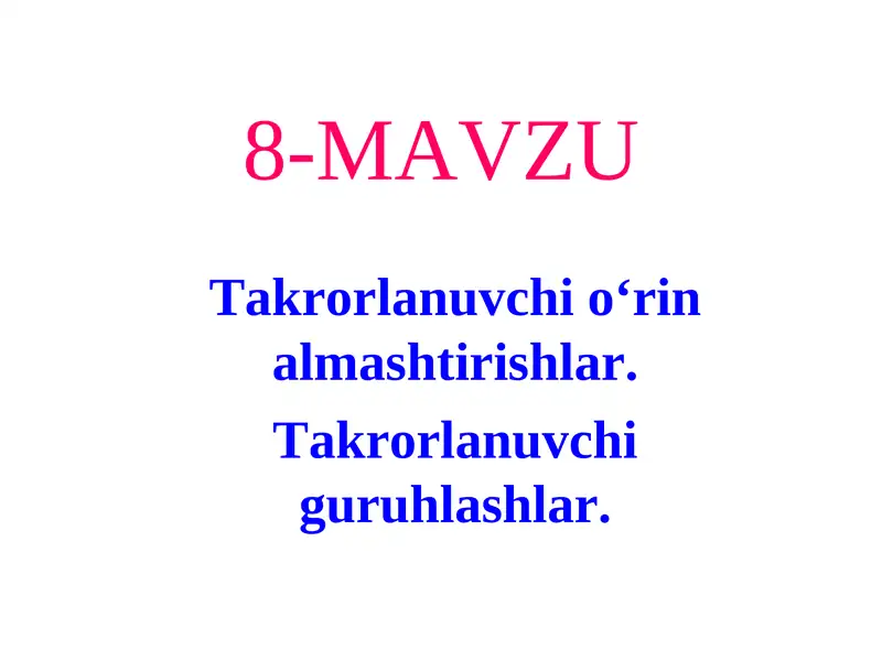 Takrorlanuvchi o‘rin almashtirishlar