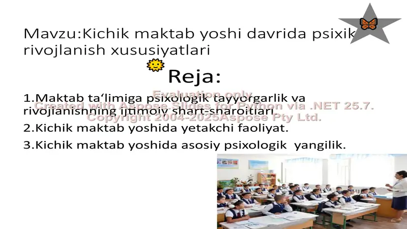 Kichik maktab yoshi davrida psixik rivojlanish xususiyatlari