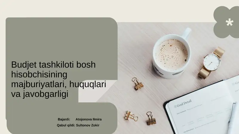 Budjettashkiloti bosh hisobchisining majburiyatlari, huquqlari va javobgarligi