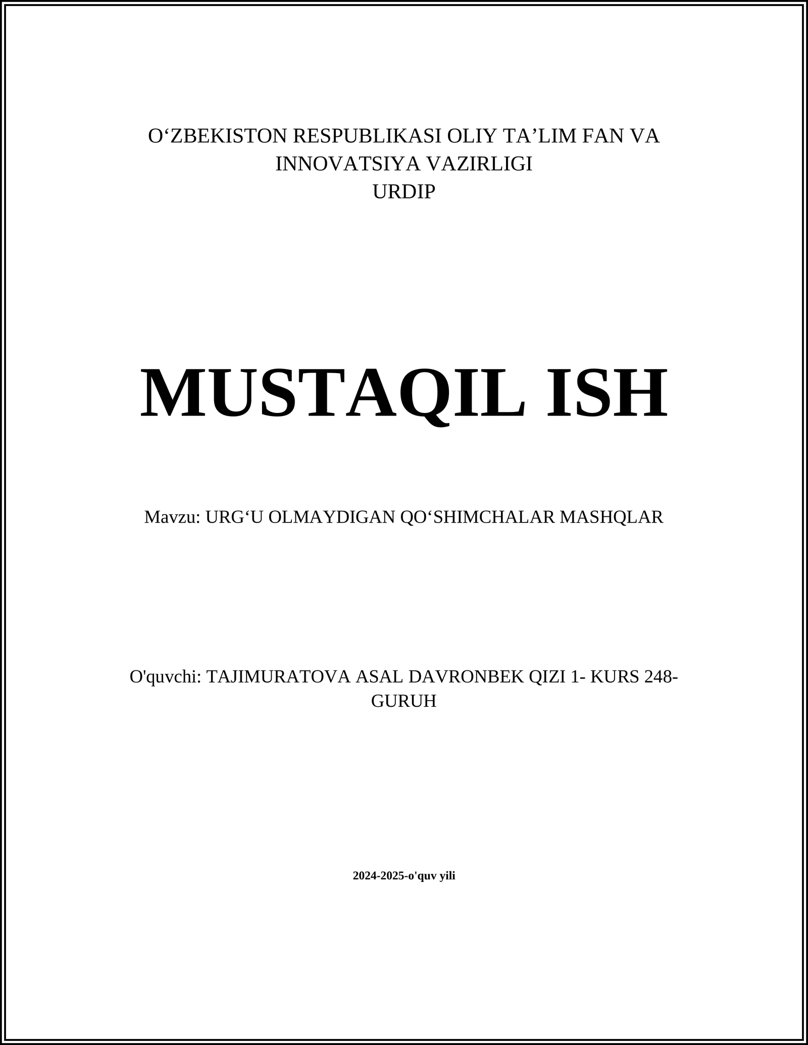 URGʻU OLMAYDIGAN QOʻSHIMCHALAR MASHQLAR