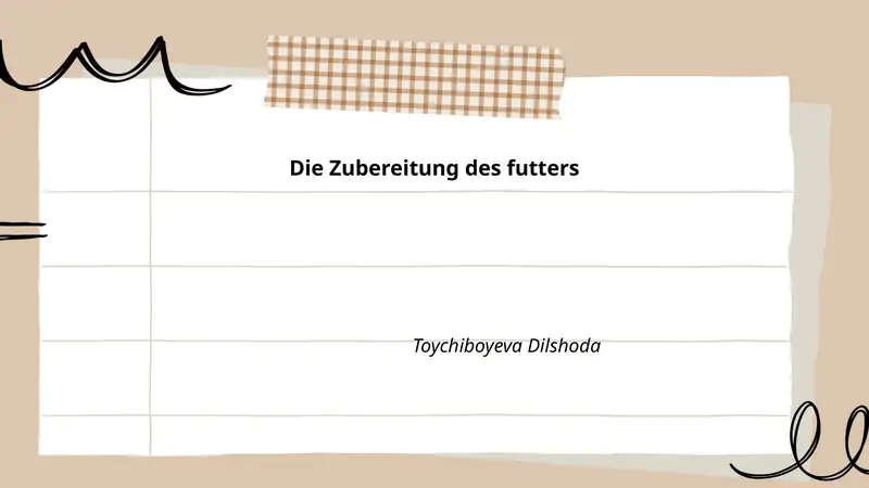 Die Zubereitung des futters Toychiboyeva Dilshoda
