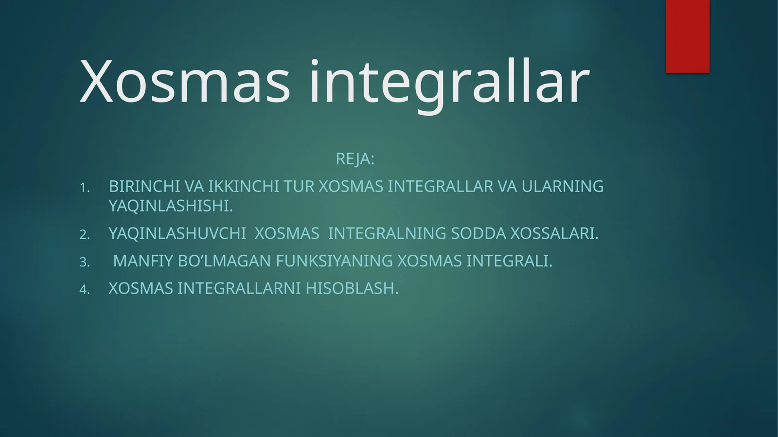 Xosmas integrallar