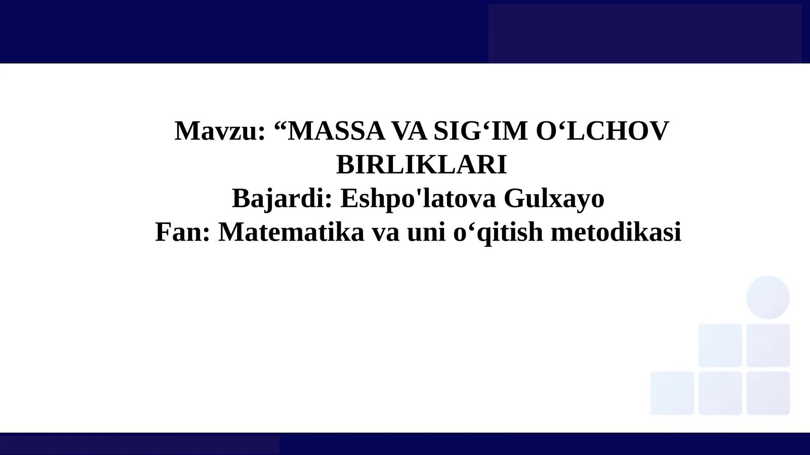 MASSA VA SIGʻIM OʻLCHOV BIRLIKLARI
