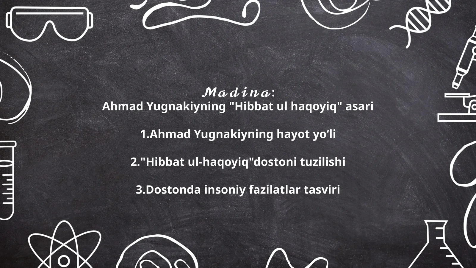 Ahmad Yugnakiyning "Hibbat ul haqoyiq" asari