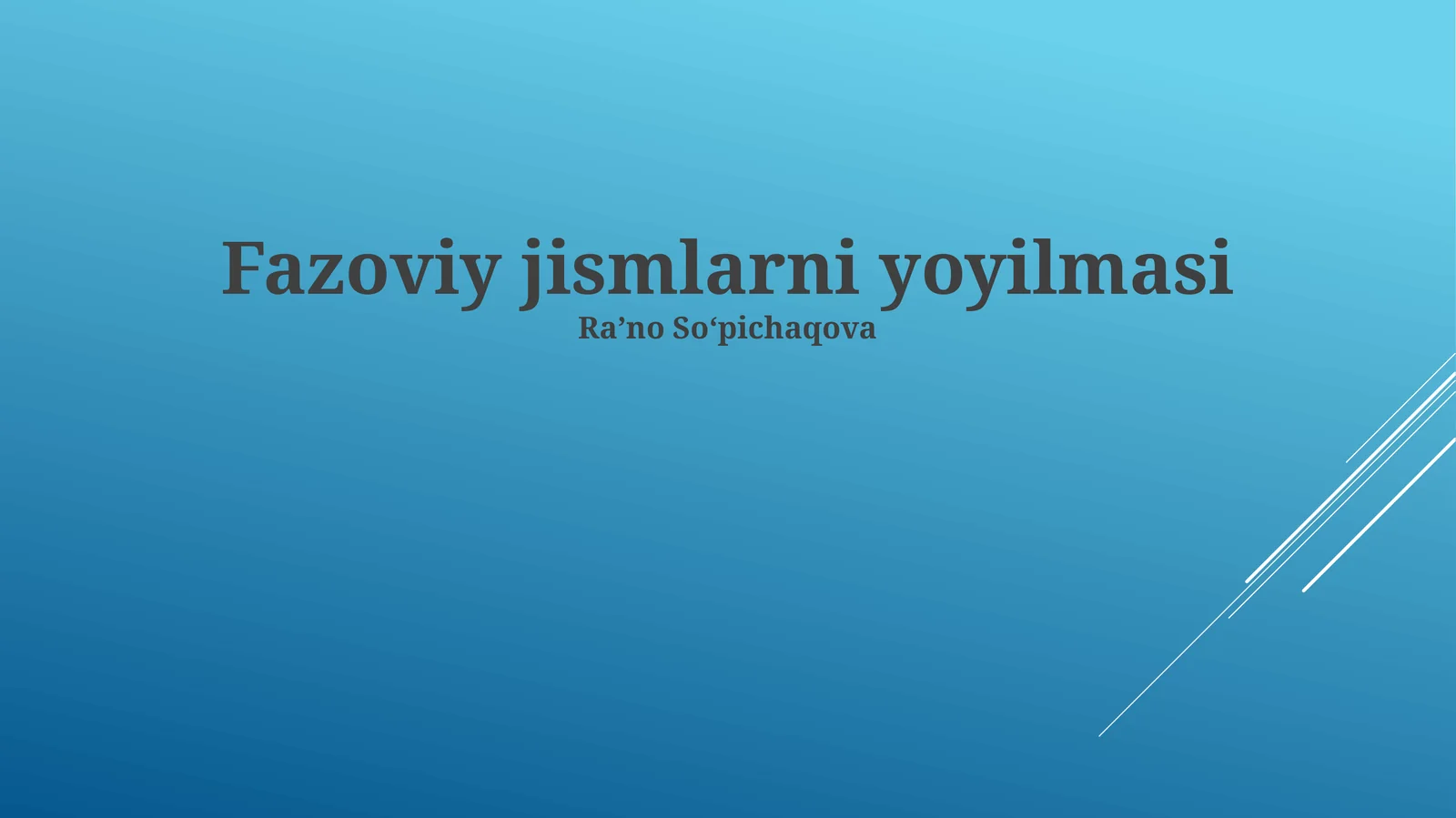 Fazoviy jismlarni yoyilmasi