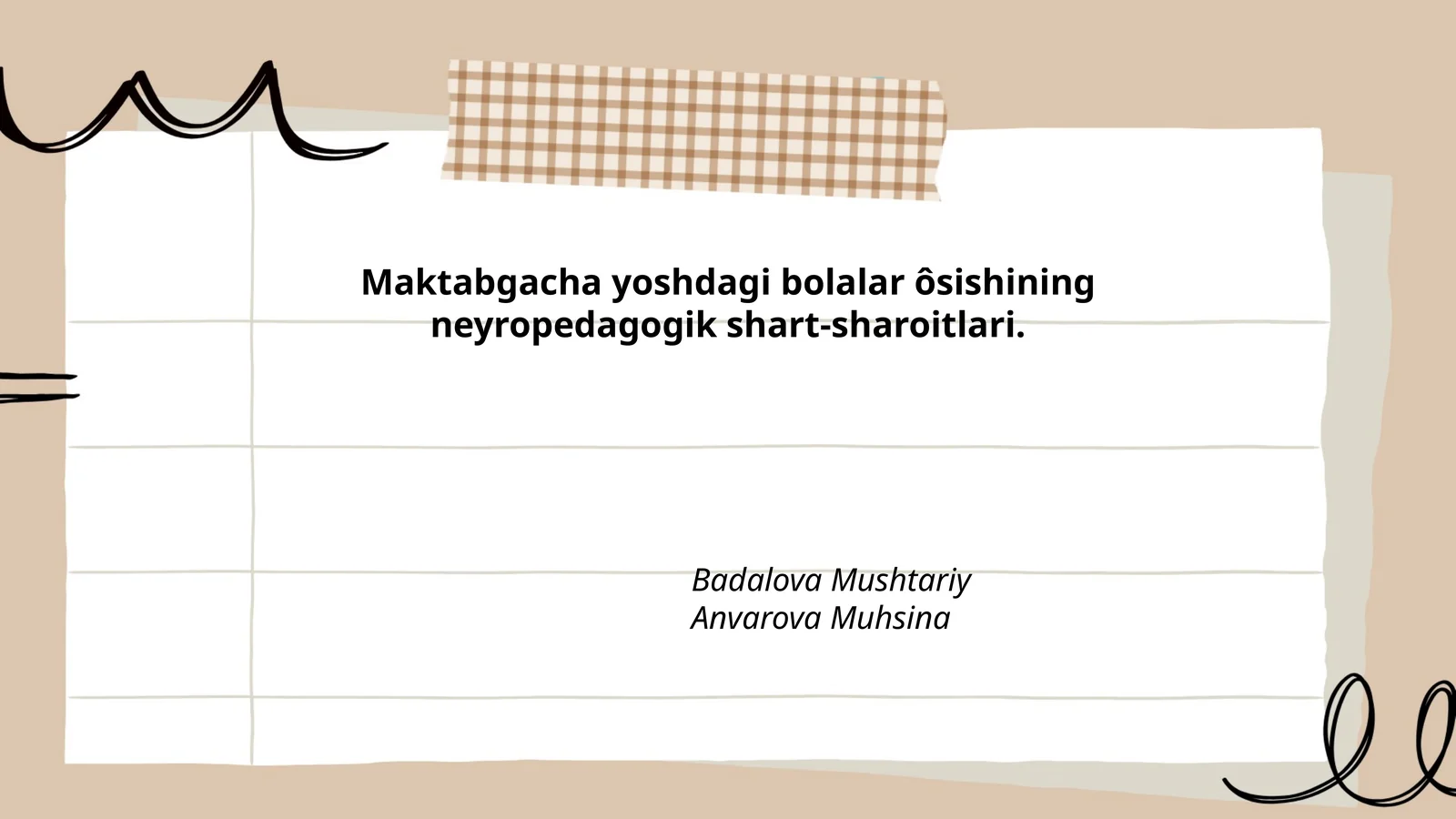 Maktabgacha yoshdagi bolalar ôsishining neyropedagogik shart-sharoitlari