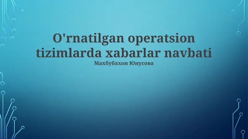 O'rnatilgan operatsion tizimlarda xabarlar navbati