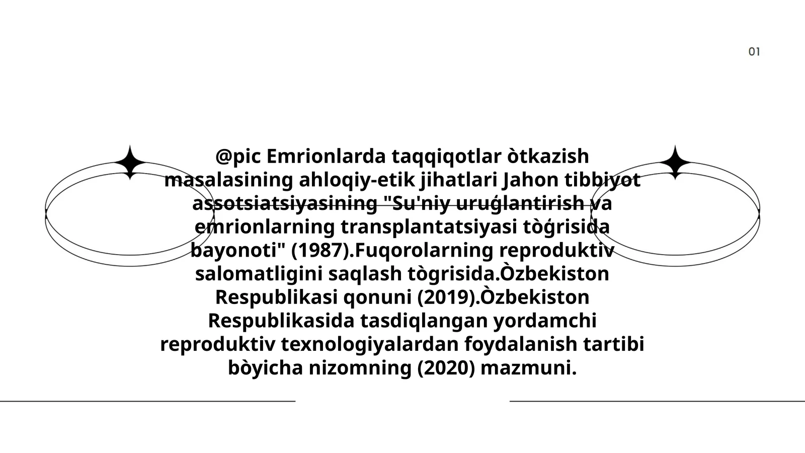 Su'niy uruģlantirish va emrionlarning transplantatsiyasi tòģrisida bayonoti