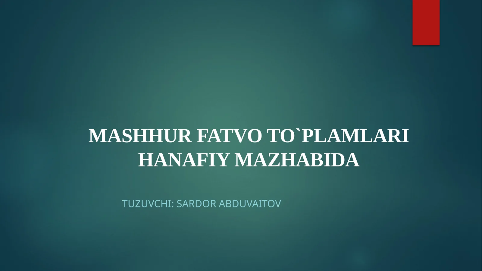 MASHHUR FATVO TO`PLAMLARI HANAFIY MAZHABIDA