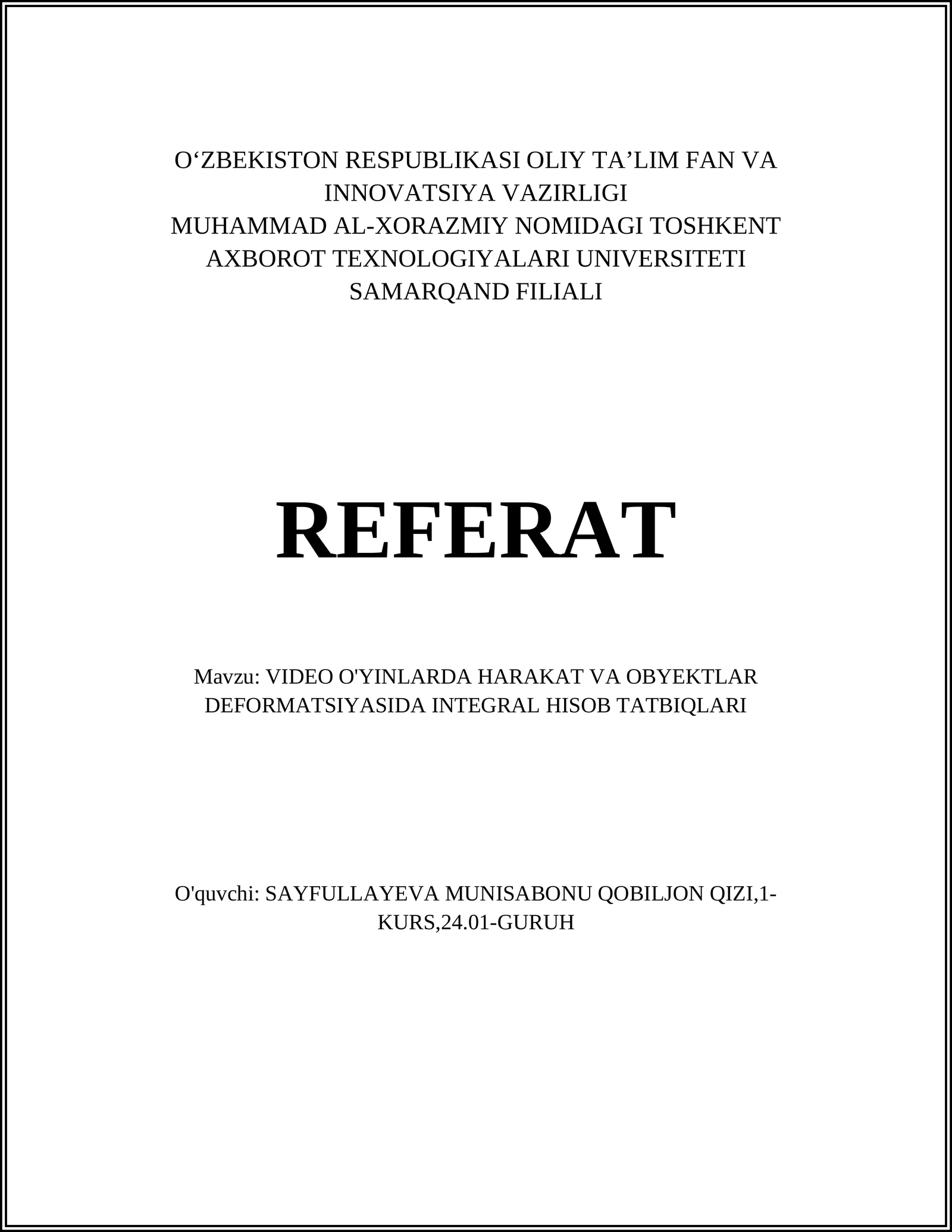 VIDEO O'YINLARDA HARAKAT VA OBYEKTLAR DEFORMATSIYASIDA INTEGRAL HISOB TATBILARI