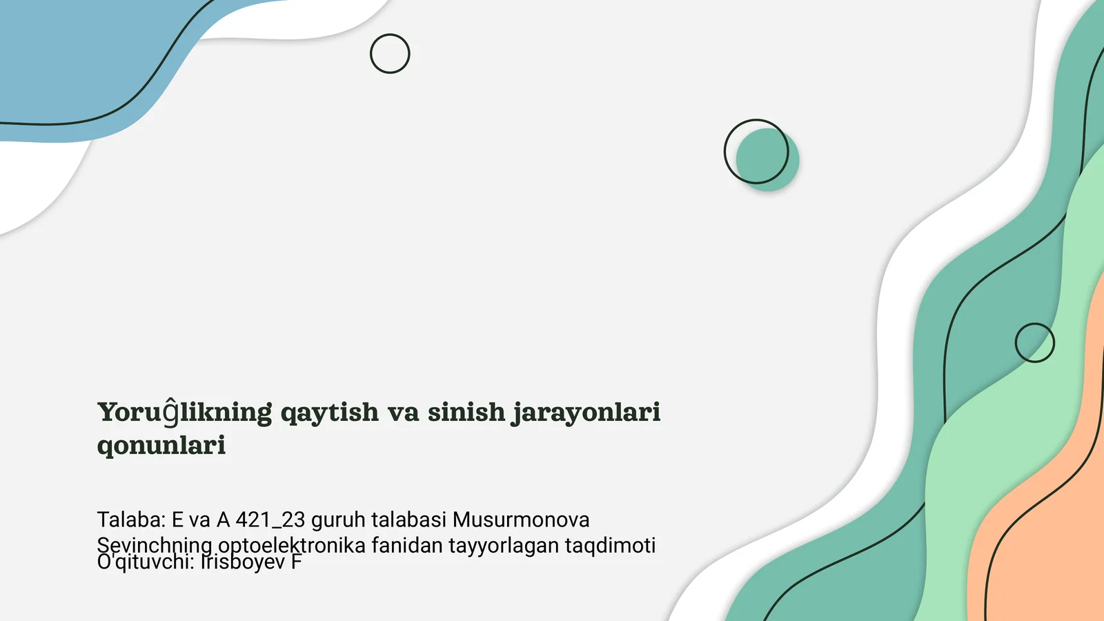 Yoruĝlikning qaytish va sinish jarayonlari qonunlari