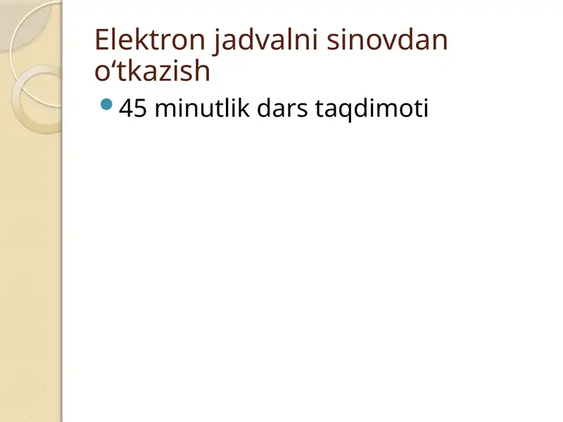Elektron jadvalni sinovdan o‘tkazish