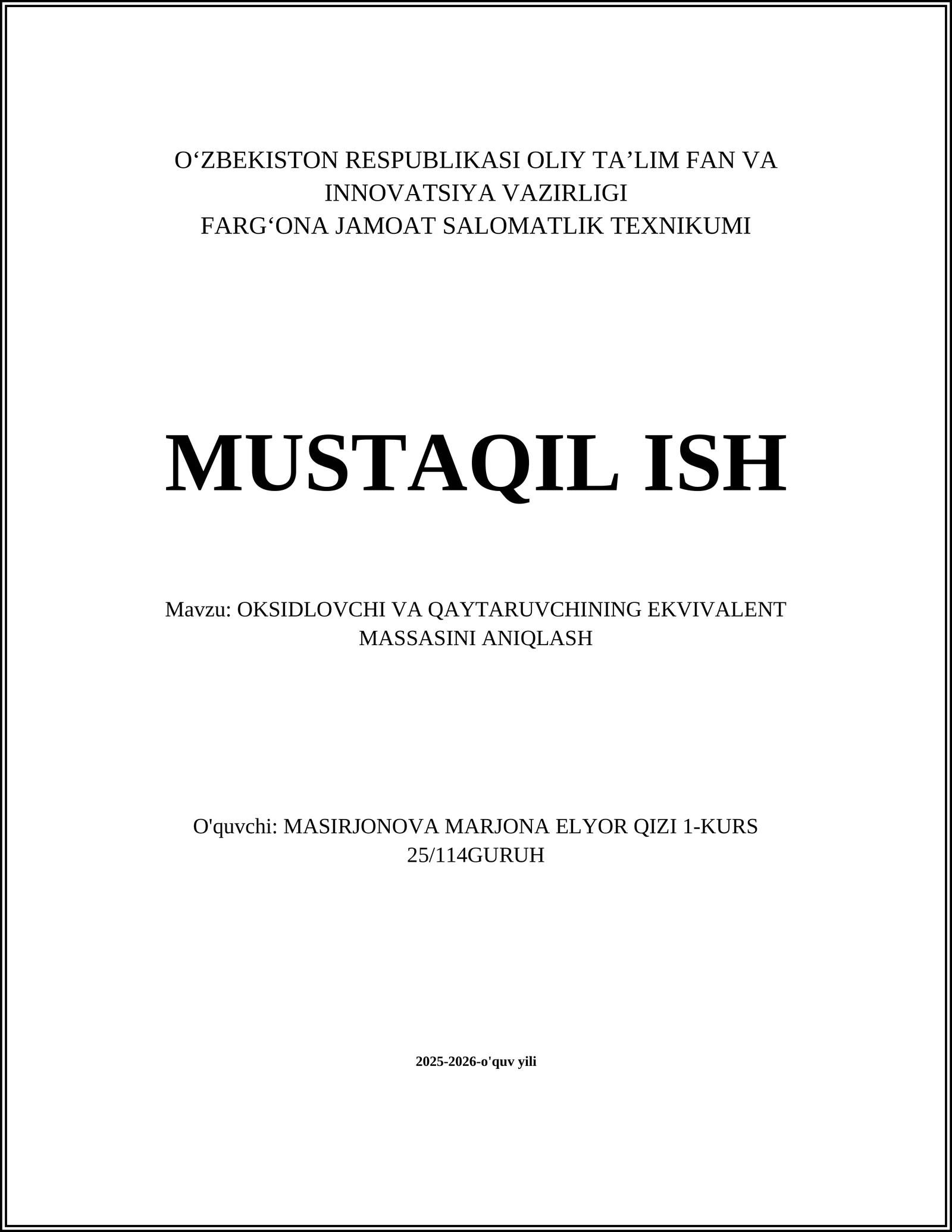 OKSIDLOVCHI VA QAYTARUVCHINING EKVIVALENT MASSASINI ANIQLASH