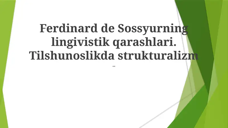 Ferdinard de Sossyurning lingivistik qarashlari