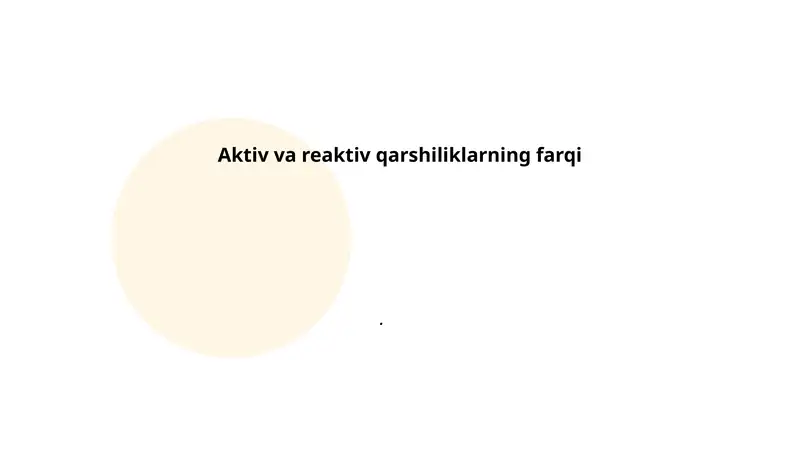 Aktiv va reaktiv qarshilik