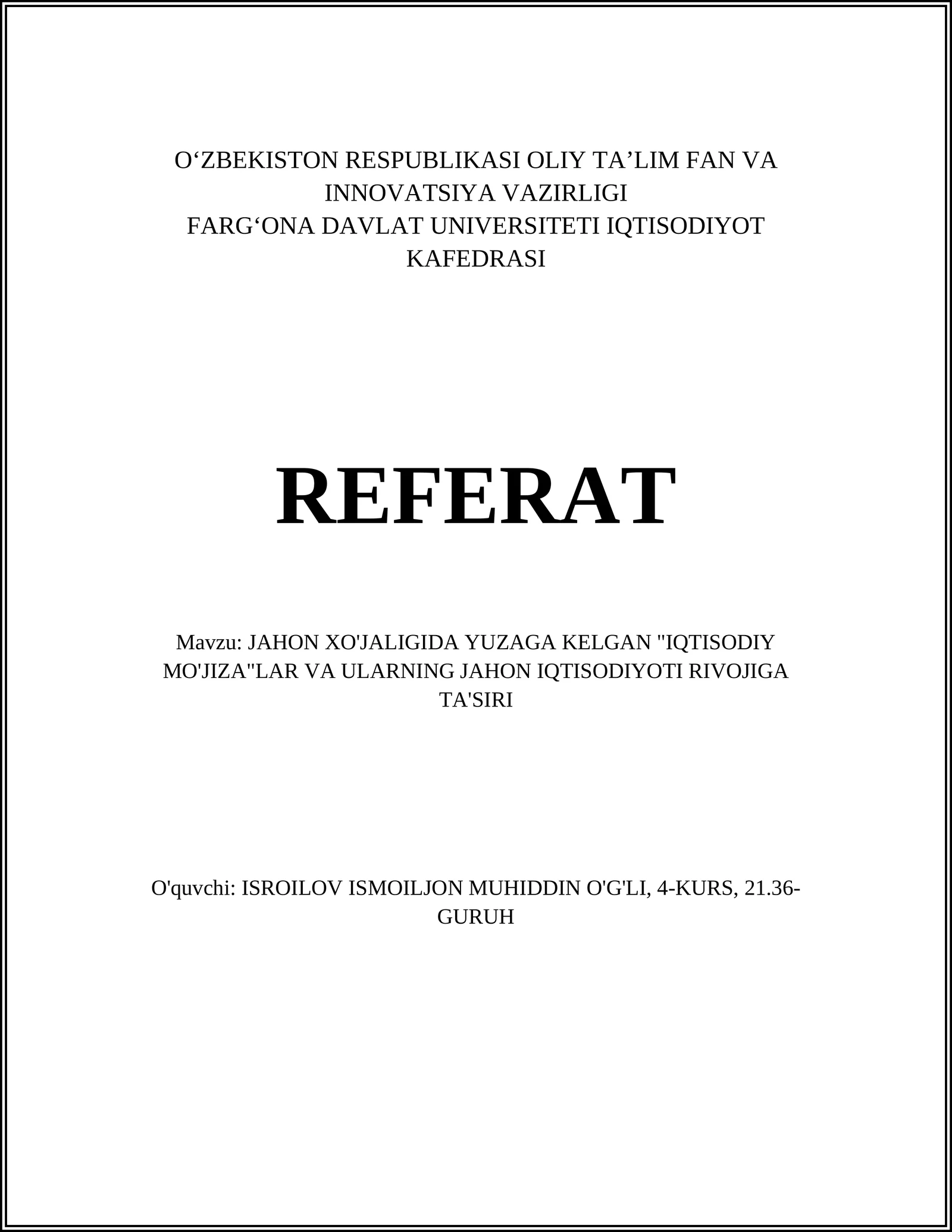 IQTISODIY MO'JIZALAR VA ULARNING JAHON IQTISODIYOTI RIVOJIGA TA'SIRI