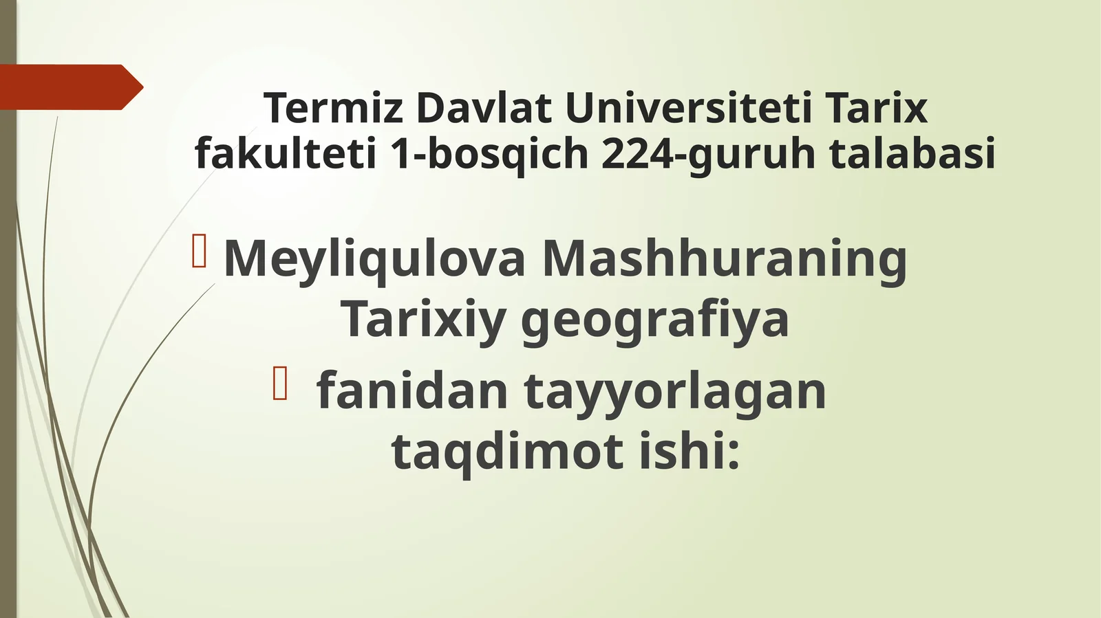 Meyliqulova Mashhuraning Tarixiy geografiya