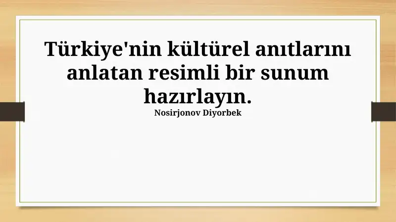 Türkiye'nin Kültürel Anıtları