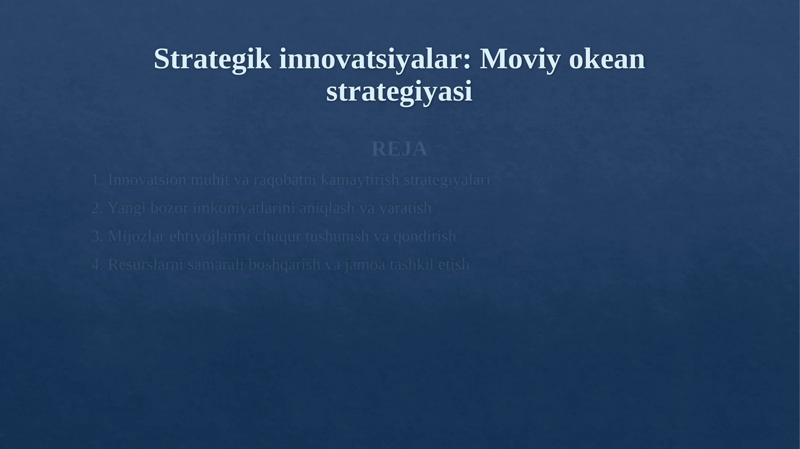 Strategik innovatsiyalar. Moviy okean strategiyasi