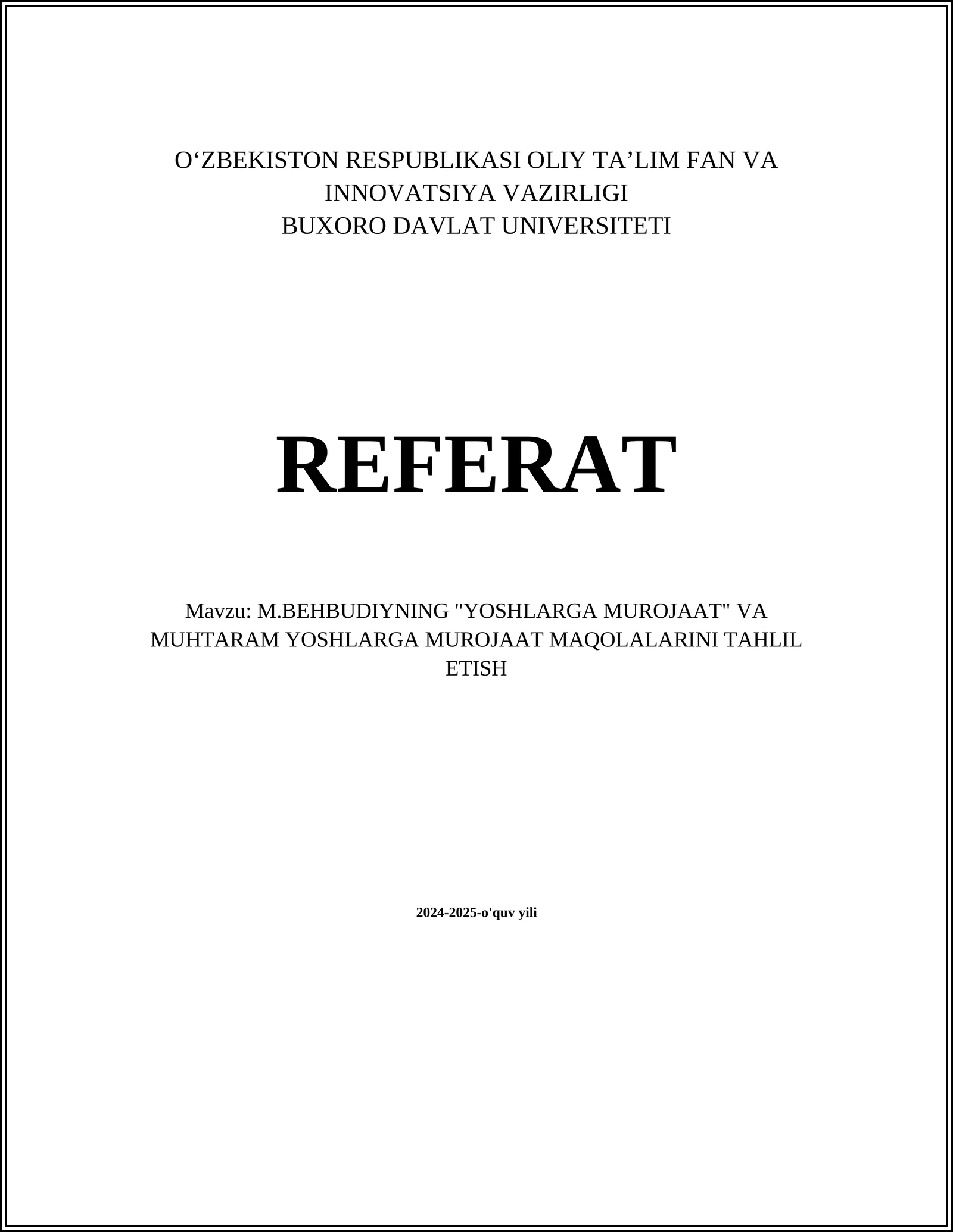 M.BEHBUDIYNING "YOSHLARGA MUROJAAT" VA MUHTARAM YOSHLARGA MUROJAAT MAQOLALARINI TAHLIL ETISH