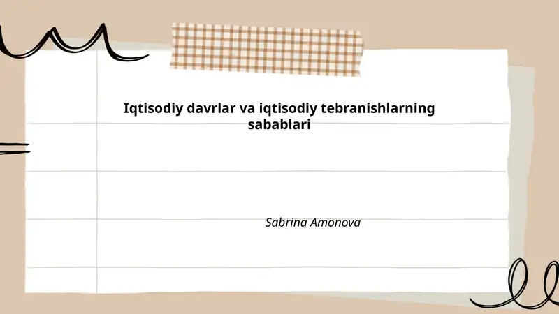 Iqtisodiy davrlar va iqtisodiy tebranishlarning sabablari