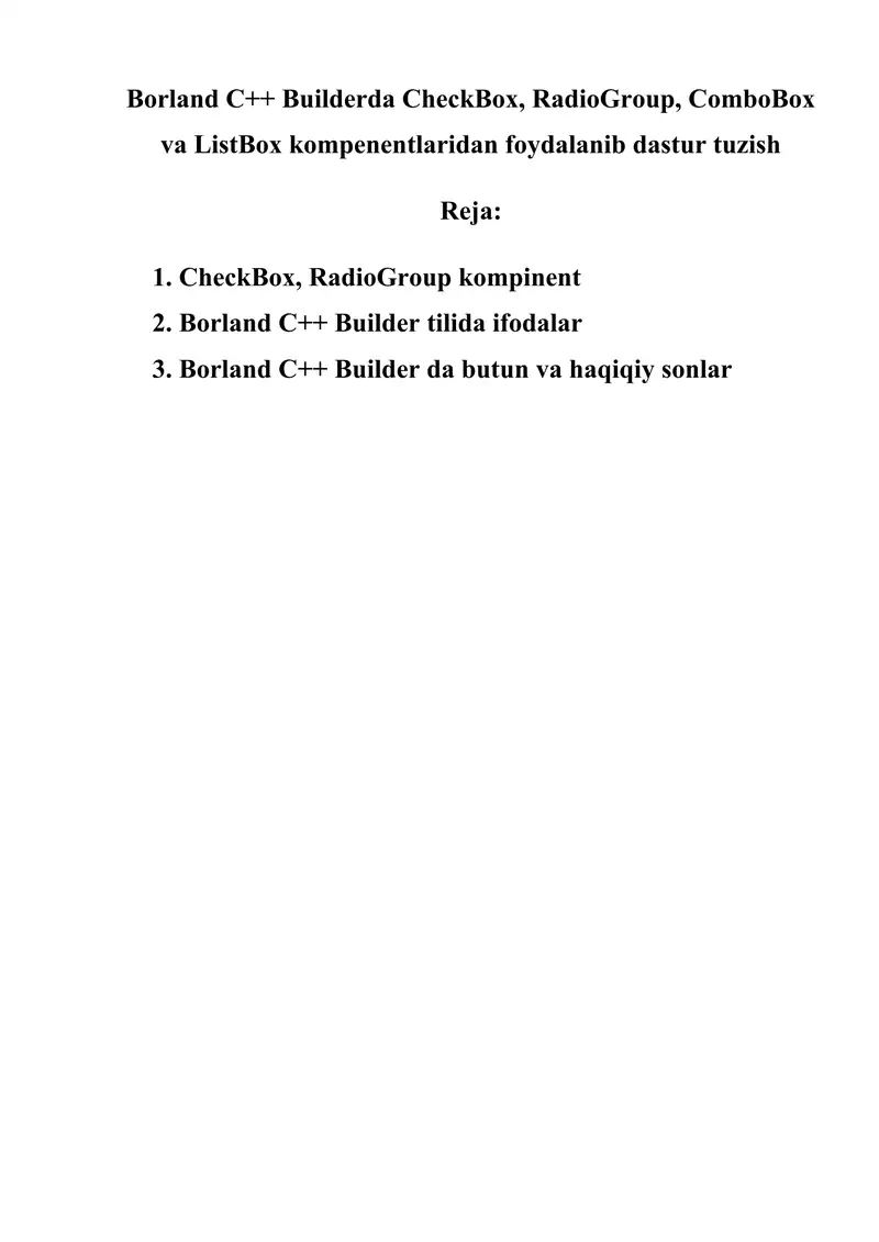 Borland C++ Builderda CheckBox, RadioGroup, ComboBox va ListBox ...