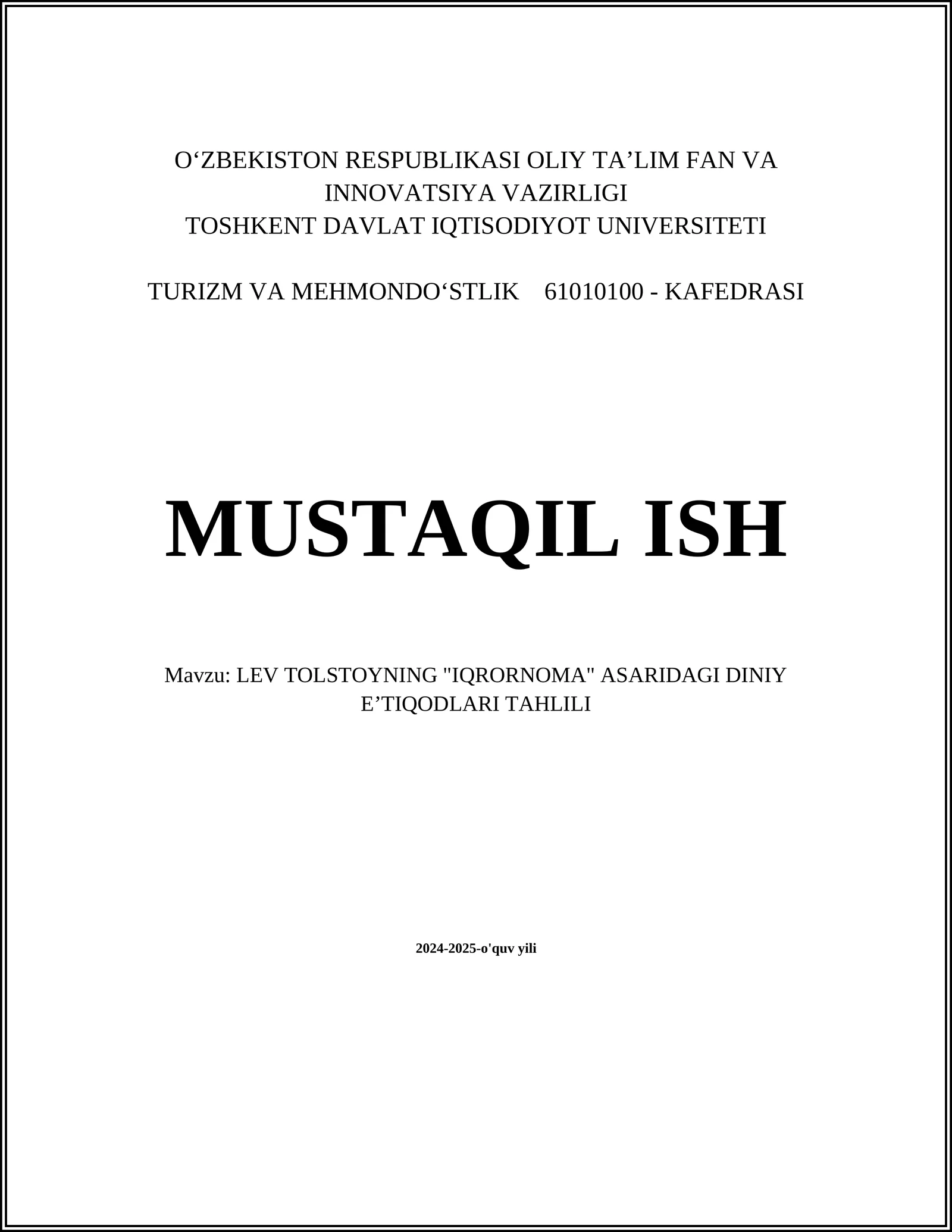 LEV TOLSTOYNING "IQRORNOMA" ASARIDAGI DINIY EʼTIQODLARI TAHLILI