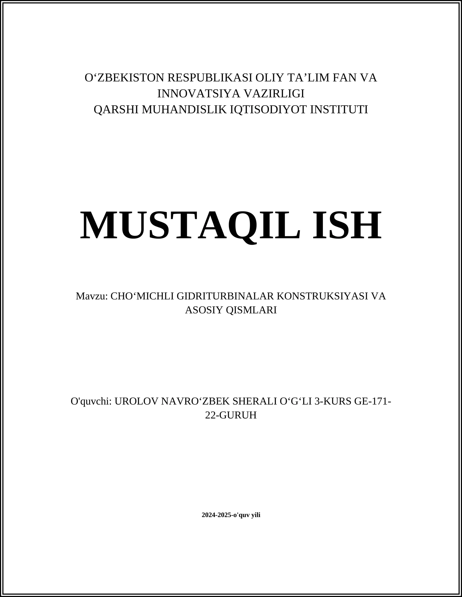CHOʻMICHLI GIDRITURBINALAR KONSTRUKSIYASI VA ASOSIY QISMLARI