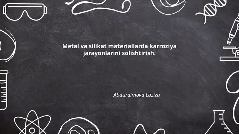 Metal va silikat materiallarda karroziya jarayonlarini solishtirish