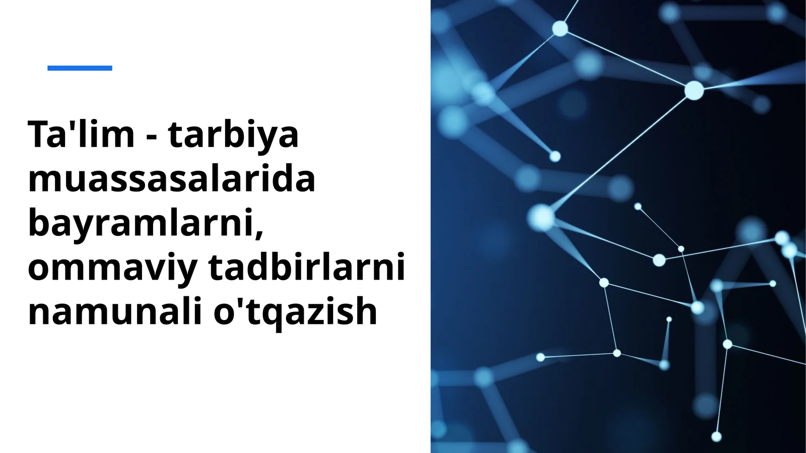 Ta'lim Muassasalarida Bayramlarni Namunali O'tqazish