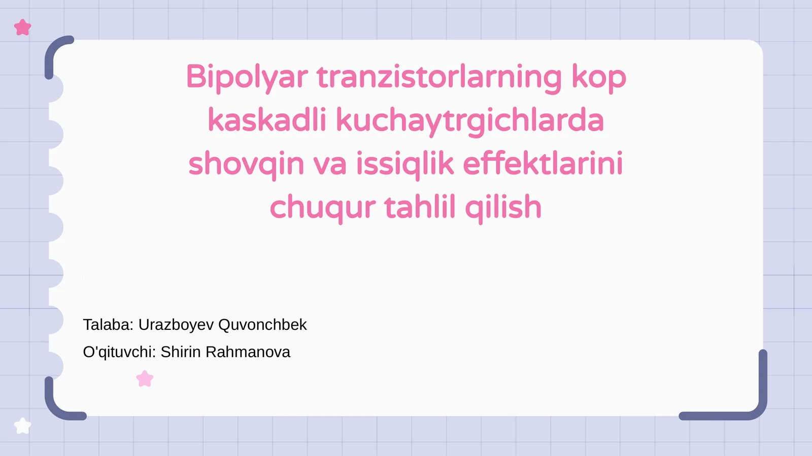 Bipolyar tranzistorlarning kop kaskadli kuchaytrgichlarda shovqin va issiqlik effektlarini chuqur tahlil qilish