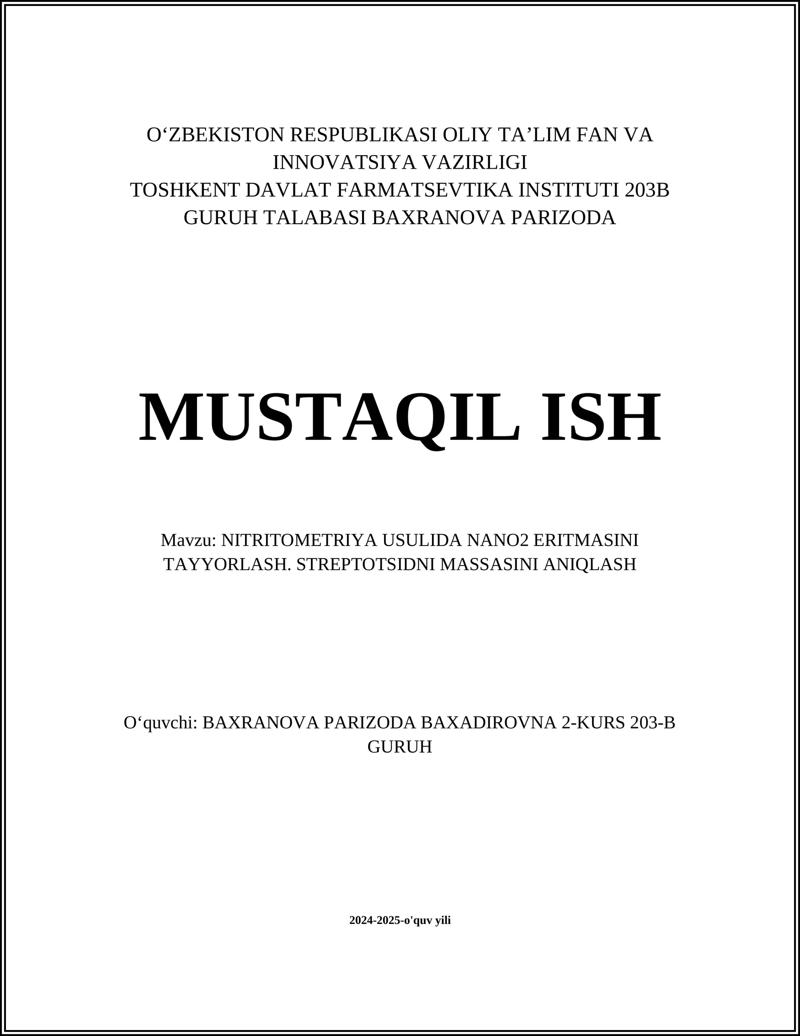 NITRITOMETRIYA USULIDA NANO2 ERITMASINI TAYYORLASH. STREPTOTSIDNI MASSASINI ANIQLASH