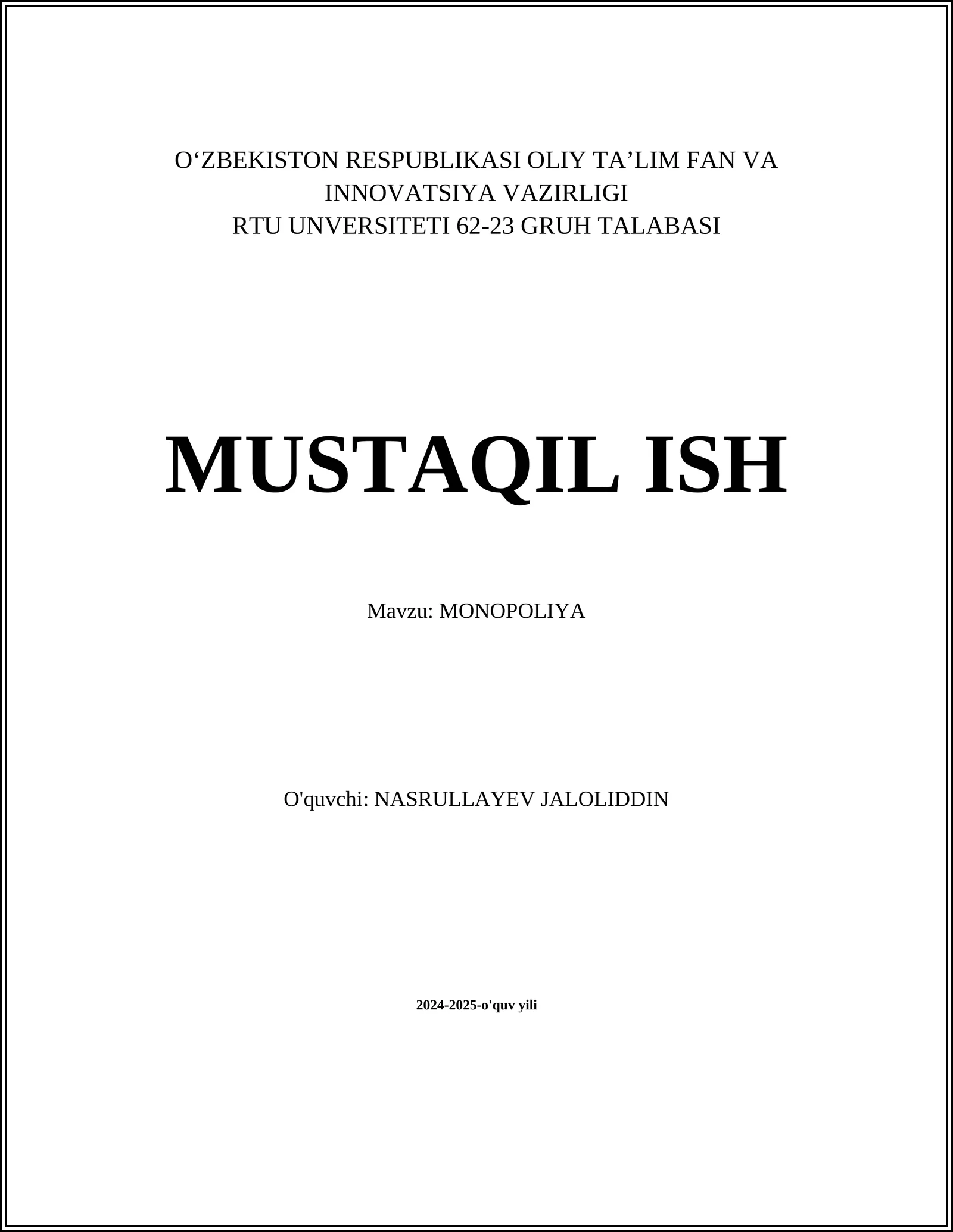 MUSTAQIL ISH: MONOPOLIYA