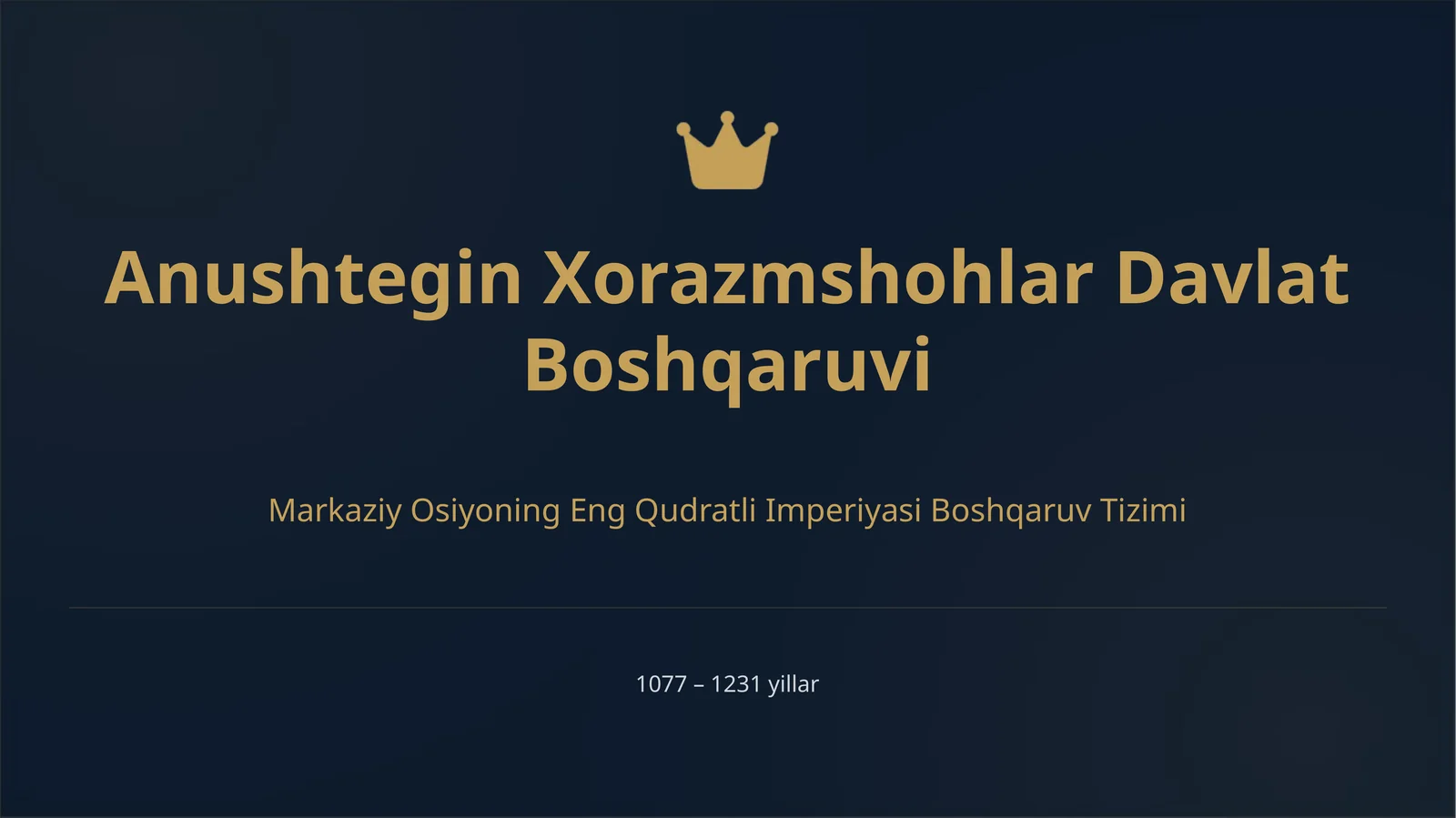 Anushtegin Xorazmshohlar Davlat Boshqaruvi