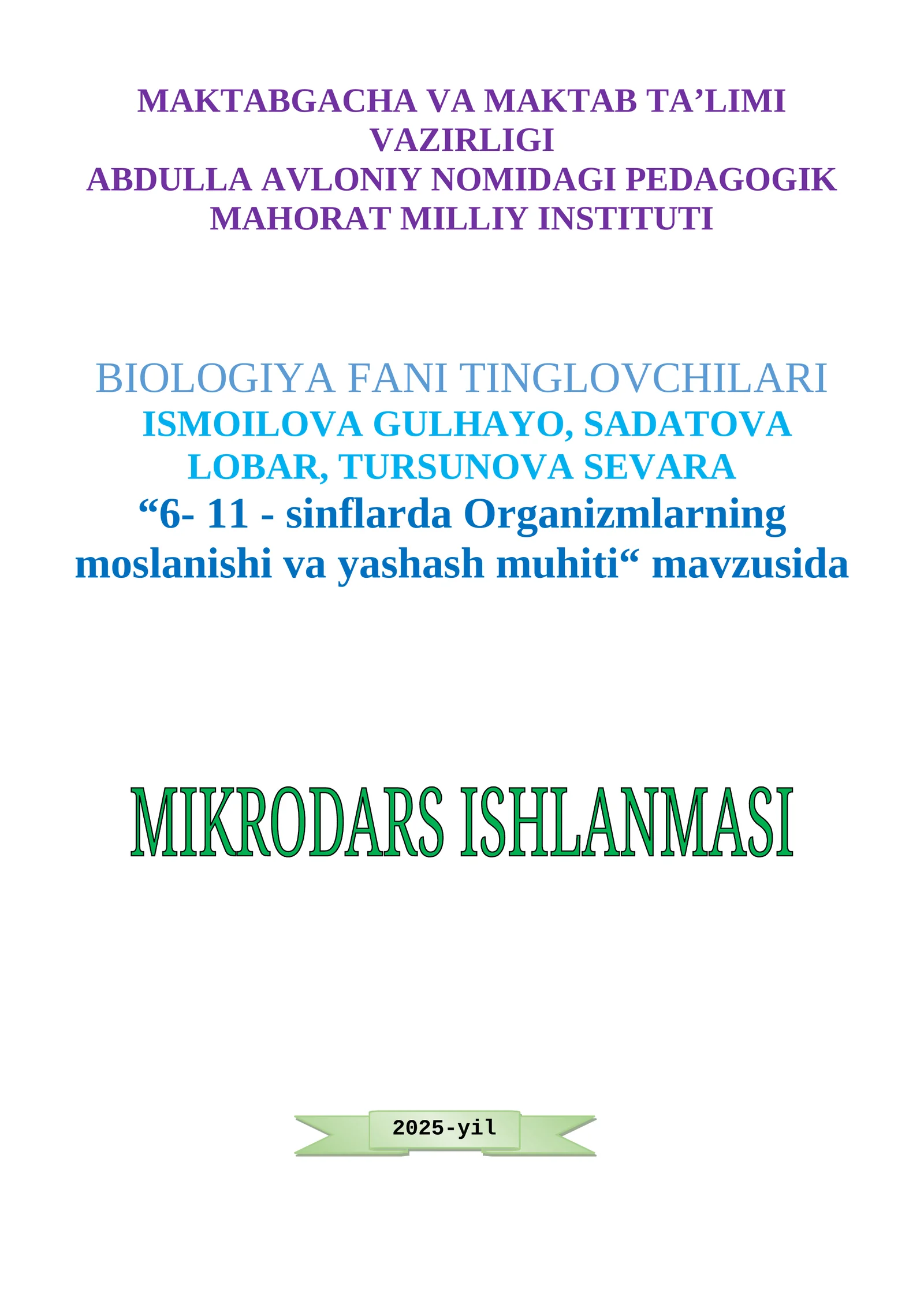 “6- 11 - sinflarda Organizmlarning moslanishi va yashash muhiti“ mavzusida